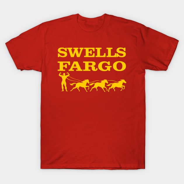 Swells Fargo T-Shirt by Christastic